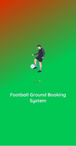 Football Ground Booking System Android Project Report Synopsis Source Code